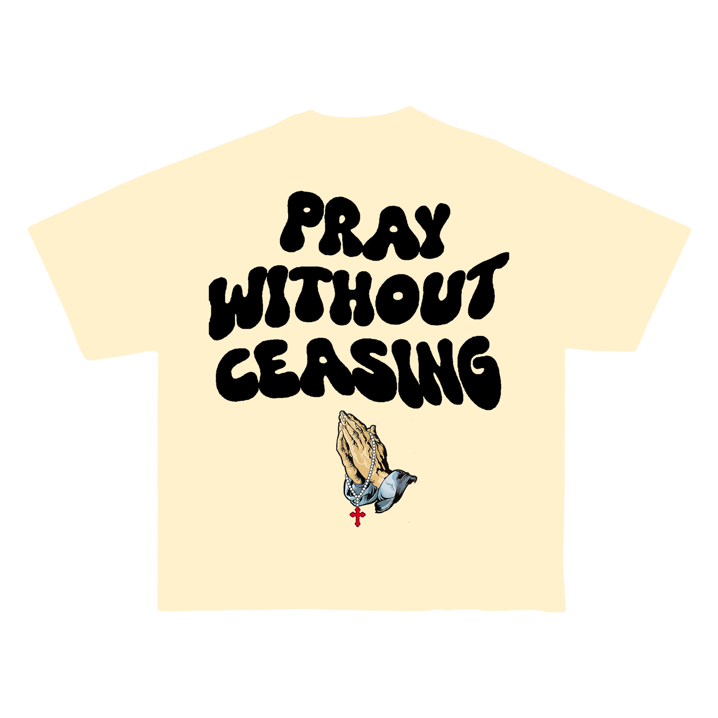 Oversized "Pray Without Ceasing" T-Shirt